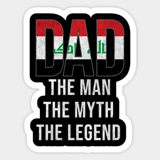 Iraqi Dad The Man The Myth The Legend - Gift for Iraqi Dad With Roots From Iraqi Sticker